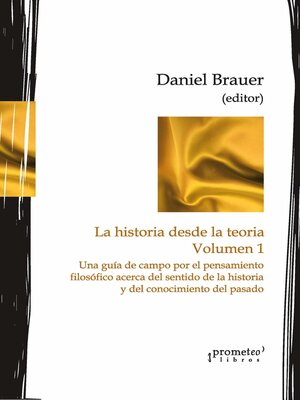 cover image of La historia desde la teoria Volumen 1